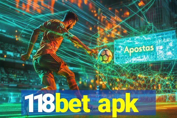 118bet apk